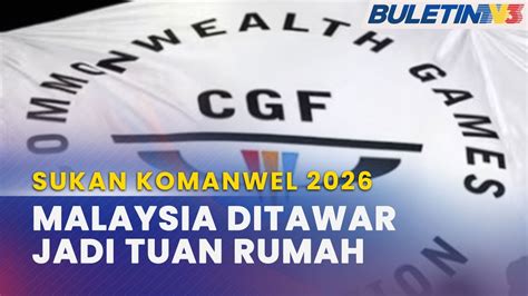 CGF tawar Malaysia tuan rumah Sukan Komanwel 2026.